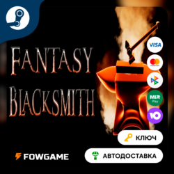 🔵 Fantasy Blacksmith (РУ СНГ) 🔑КЛЮЧ STEAM