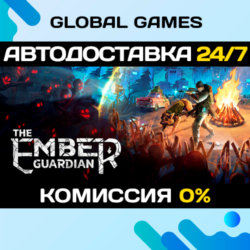 The Ember Guardian STEAM GIFT 🚀АВТОДОСТАВКА