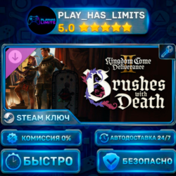 Kingdom Come: Deliverance II Brushes with Death КЛЮЧ STEAM СНГ   РФ
