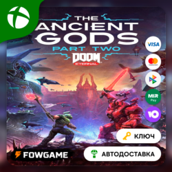 DOOM Eternal Ancient Gods: Часть 2   Xbox  Весь Мир