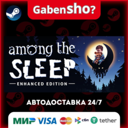 Among the Sleep - Enhanced Edition СТИМ Steam Gift