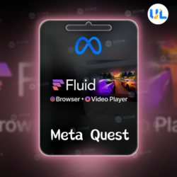 Buy Fluid Browser   Video Player for Oculus Quest | Fast Activation Service