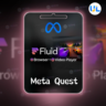 Buy Fluid Browser   Video Player for Oculus Quest | Fast Activation Service