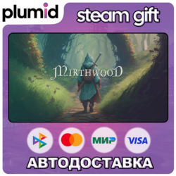 Mirthwood Steam Gift / Россия   МИР / АВТО