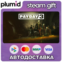PAYDAY 3 Steam Gift / Россия   МИР / АВТО