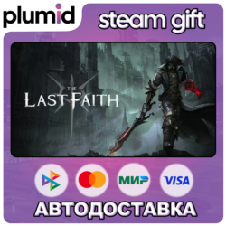 The Last Faith Steam Gift / Россия   МИР / АВТО