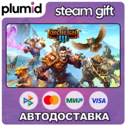 Torchlight III Steam Gift / Россия   МИР / АВТО