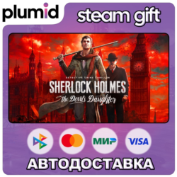 Sherlock Holmes: The Devil's Daughter Steam Gift / Россия   МИР / АВТО
