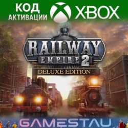Railway Empire 2 - Digital Deluxe Edition | XBOX ONE/SERIES X/S | КЛЮЧ