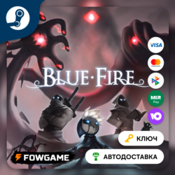 🔵 Blue Fire (РУ СНГ) 🔑КЛЮЧ STEAM