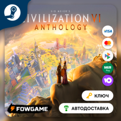Sid Meier’s Civilization® VI: Anthology (СНГ без РФ и РБ)   КЛЮЧ STEAM