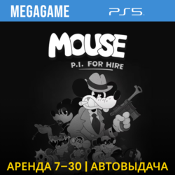 MOUSE: P.I. For Hire (PS5/RU) Аренда 7 дней