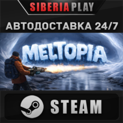 Meltopia STEAM АВТОДОСТАВКА RU/KZ/UA/СНГ
