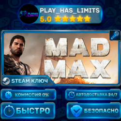 Mad Max КЛЮЧ STEAM СНГ   РФ