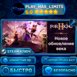 🔑For The King II КЛЮЧ STEAM СНГ   РФ