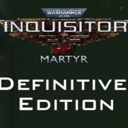Warhammer 40,000: Inquisitor - Martyr Definitive Edition (Steam/WW)