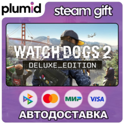 Watch Dogs 2 Deluxe Edition Steam Gift / Россия   МИР / АВТО