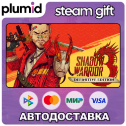 Shadow Warrior 3: Definitive Edition Steam Gift / Россия   МИР / АВТО