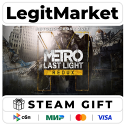 Metro: Last Light Redux / Steam АВТО / РУ   МИР