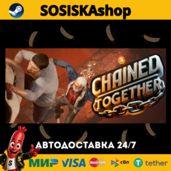 Chained Together   ВЫБОР РЕГИОНА STEAM