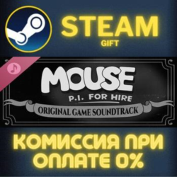 MOUSE: P.I. For Hire Original Game Soundtrack СТИМ ПК ГИФТ АВТОДОСТАВКА ПОДАРОК