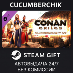 Conan Exiles Enhanced - Debaucheries of Derketo Pack✅STEAM GIFT AUTO✅RU МИР