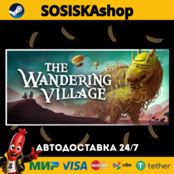 The Wandering Village   ВЫБОР РЕГИОНА STEAM