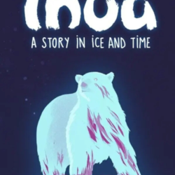 Inua - A Story in Ice and Time (Steam/WW)