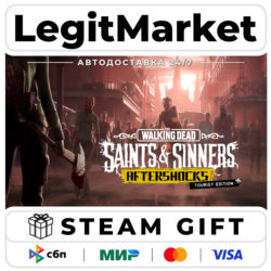 The Walking Dead: Saints & Sinners Tourist Edition / Steam АВТО / РУ   МИР