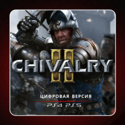 🎮 Chivalry 2 ✨ PS4 PS5 | П2/П3