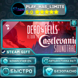 🎁Dead Cells: Return to Castlevania Soundtrack *RU/BY/UA/СНГ Steam Auto