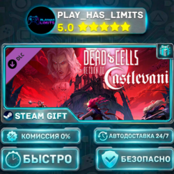 🎁Dead Cells: Return to Castlevania *RU/BY/UA/СНГ Steam Auto