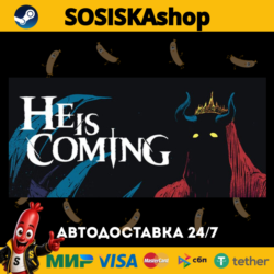 He is Coming   ВЫБОР РЕГИОНА STEAM