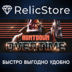 HUNTDOWN: OVERTIME - STEAM GIFT РОССИЯ