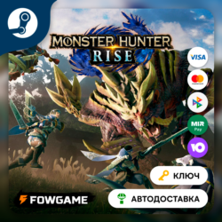 MONSTER HUNTER RISE (РУ СНГ кроме Грузии)   КЛЮЧ STEAM