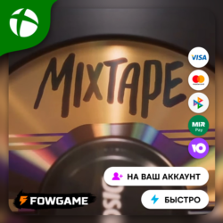 ✅ Mixtape 🟢 Xbox/PC ПОКУПКА НА ВАШ Аккаунт БЫСТРО