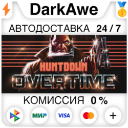 HUNTDOWN: OVERTIME STEAM•RU ⚡️АВТОДОСТАВКА 💳0%