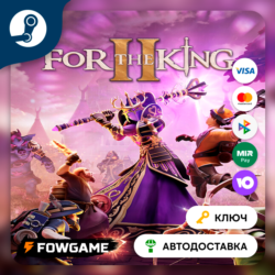 🔵 For The King II (РУ СНГ) 🔑КЛЮЧ STEAM