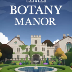Botany Manor (Steam/WW)