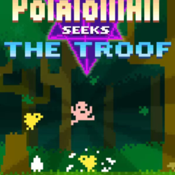 Potatoman Seeks the Troof (Steam/WW)