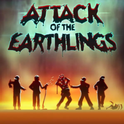 Attack of the Earthlings (Steam/WW)