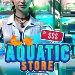 Aquatic Store Simulator (Steam/WW)