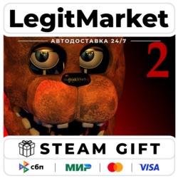 Five Nights at Freddy's 2 / Steam АВТО / РУ   МИР