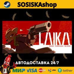 Laika: Aged Through Blood   ВЫБОР РЕГИОНА STEAM