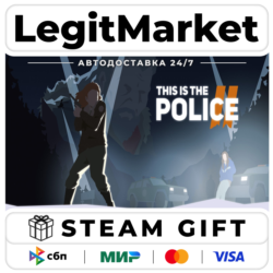 This Is the Police 2 / Steam АВТО / РУ   МИР