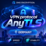 VPN Германия    (протокол AnyTLS) · 1-6m · DNS DoH