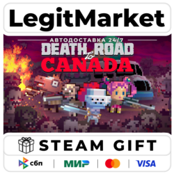 Death Road to Canada / Steam АВТО / РУ   МИР