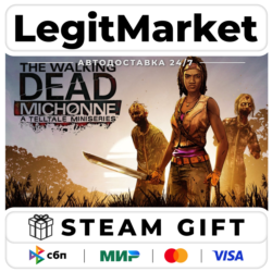 The Walking Dead: Michonne - A Telltale Miniseries / Steam АВТО / РУ   МИР