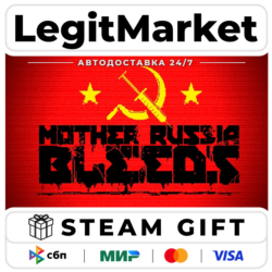 Mother Russia Bleeds / Steam АВТО / РУ   МИР