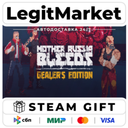 Mother Russia Bleeds Dealer Edition / Steam АВТО / РУ   МИР